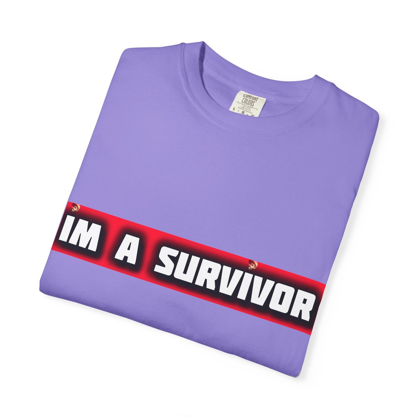 I'm a Survivor T-shirt | Box Logo Unisex Text Tee