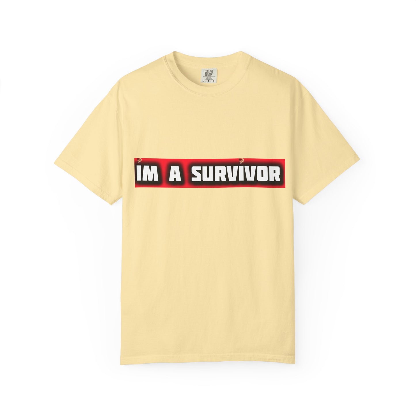 I'm a Survivor T-shirt | Box Logo Unisex Text Tee
