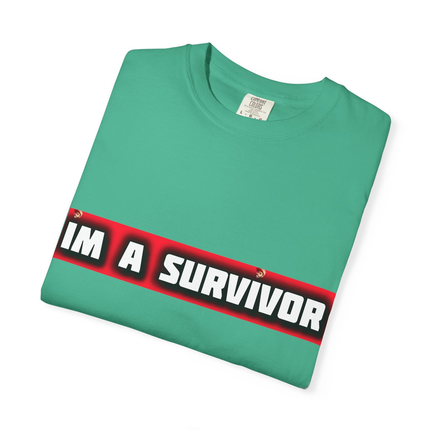 I'm a Survivor T-shirt | Box Logo Unisex Text Tee