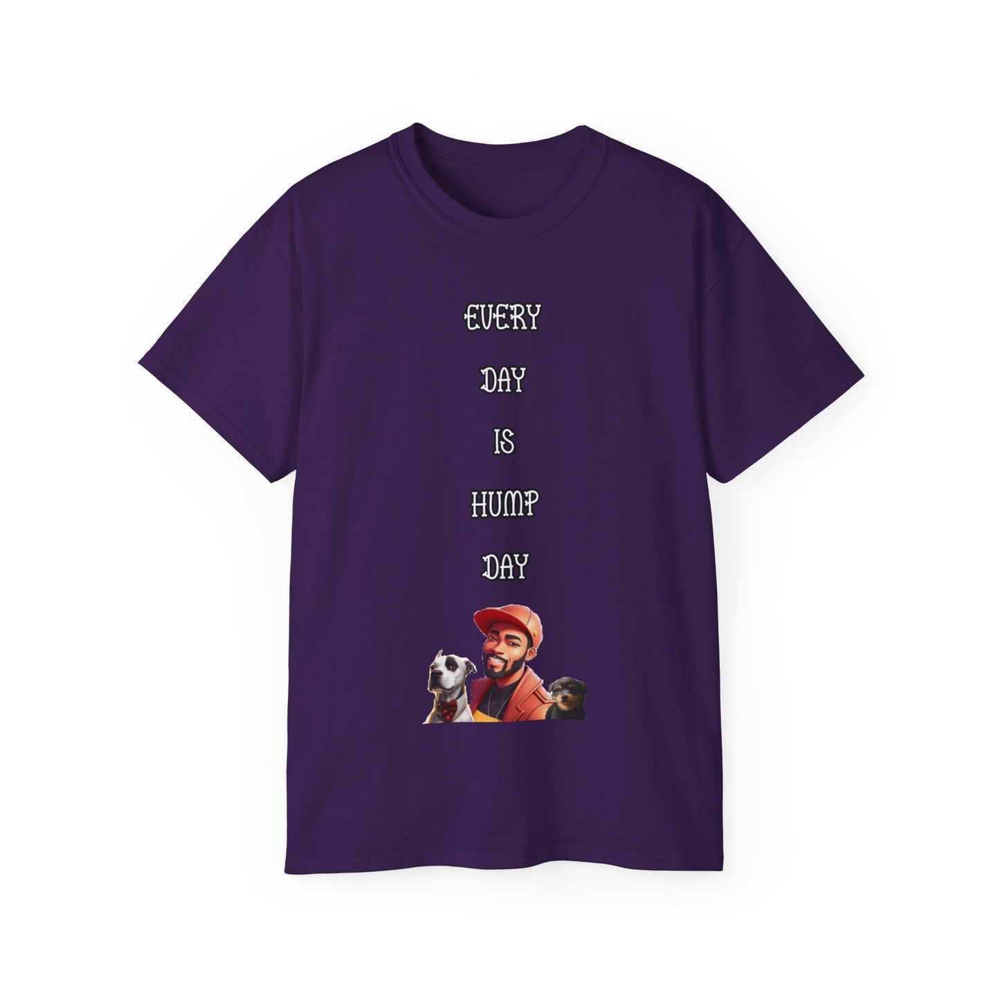 FurFather “Everyday Is Hump Day” Unisex Ultra Cotton Tee