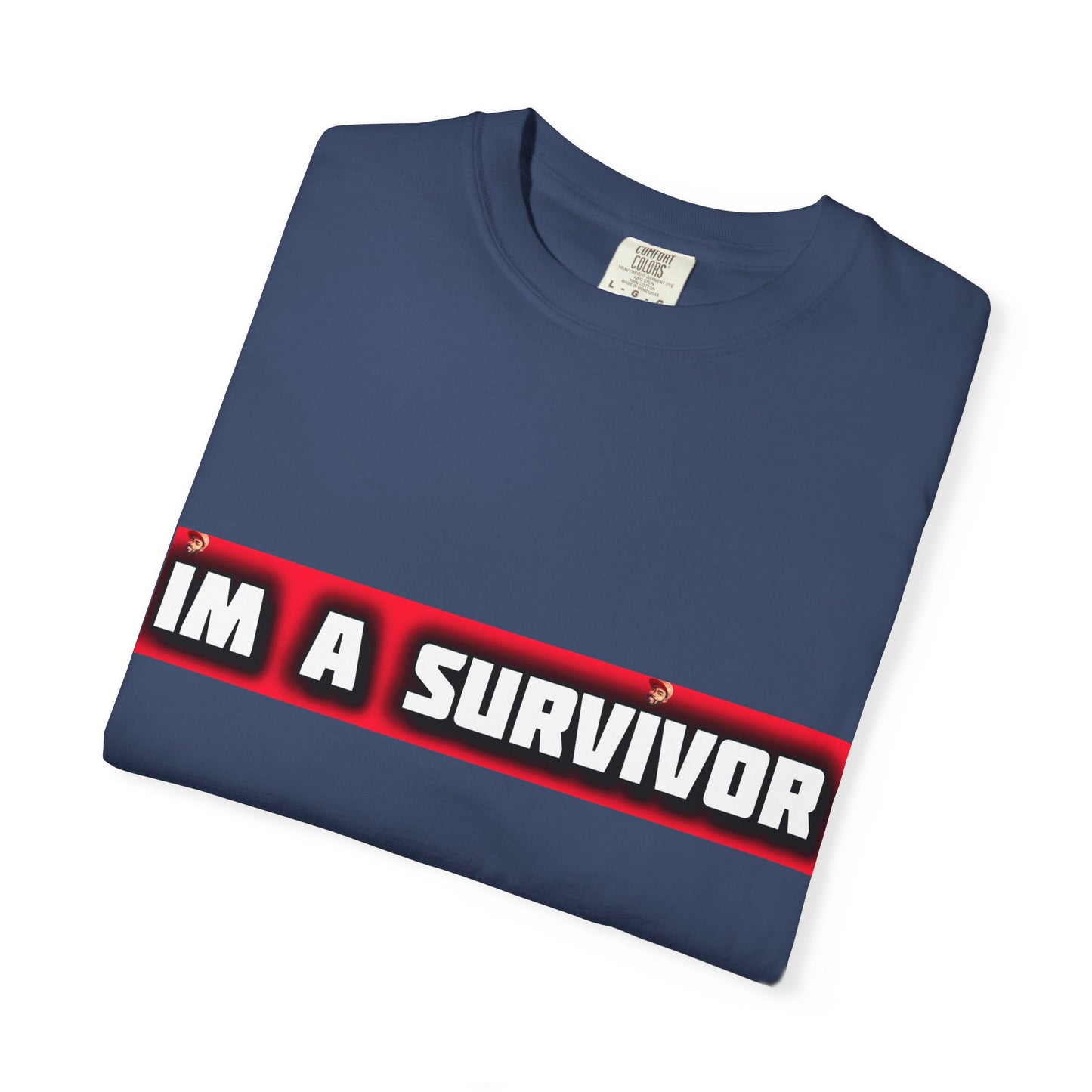 I'm a Survivor T-shirt | Box Logo Unisex Text Tee
