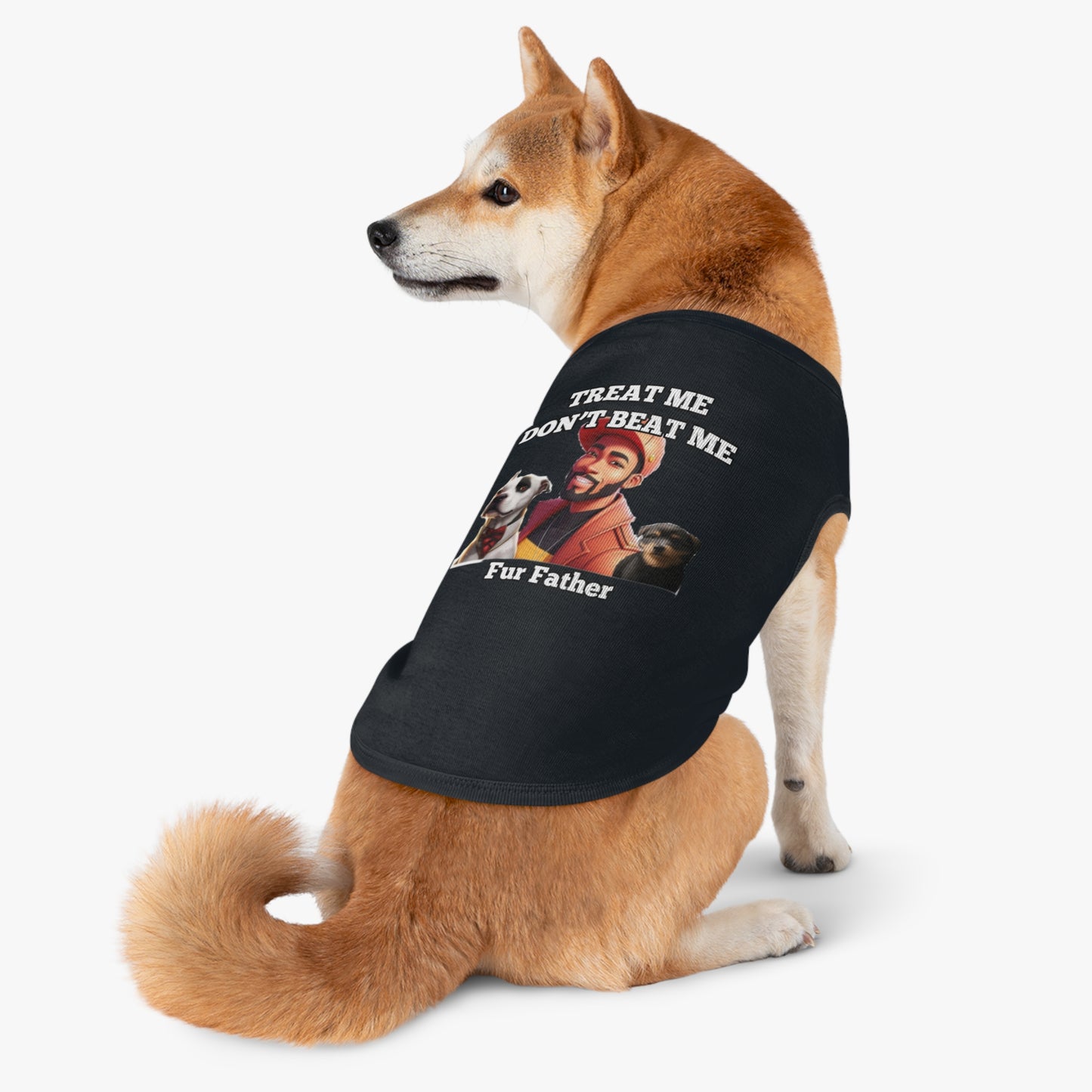 FurFather “Treat Me Don’t Beat Me” Pet Tank Top