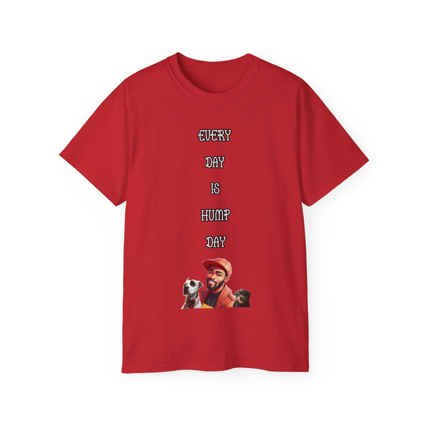 FurFather “Everyday Is Hump Day” Unisex Ultra Cotton Tee