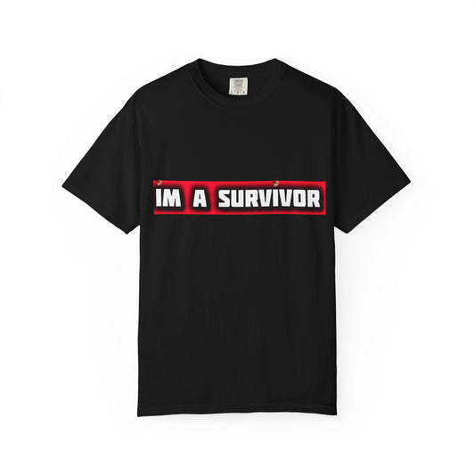 I'm a Survivor T-shirt | Box Logo Unisex Text Tee