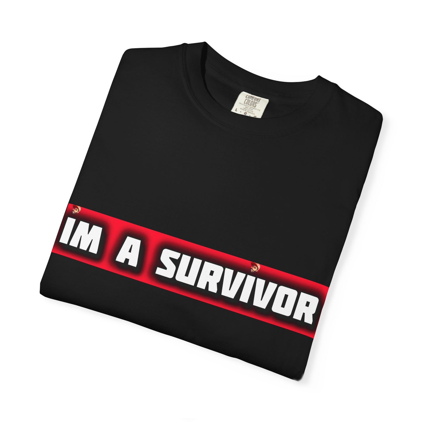 I'm a Survivor T-shirt | Box Logo Unisex Text Tee