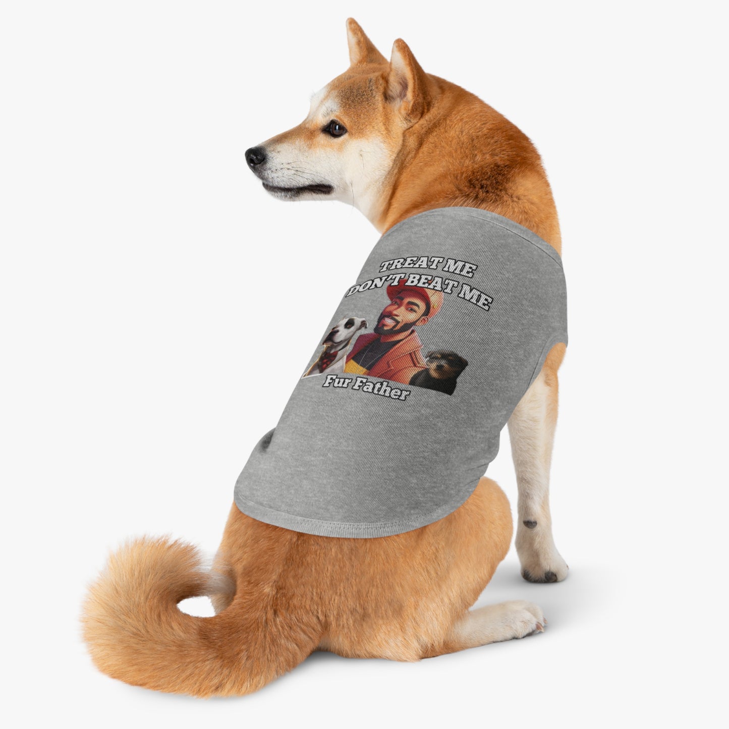 FurFather “Treat Me Don’t Beat Me” Pet Tank Top